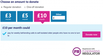 Age UK; choose an amount to donate. Option1 regular donation or one off donation. Option 2 - £3, £5, £10 or other amount. Donate now