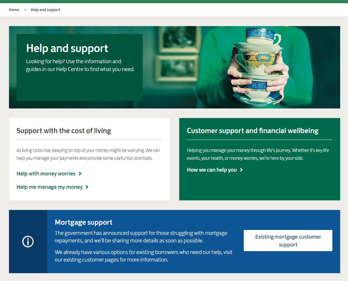 (alt="A screenshot of a webpage titled ‘Help and support’ with sections for ‘Support with the cost of living’, ‘Customer support and financial wellbeing’ and ‘Mortgage support”)